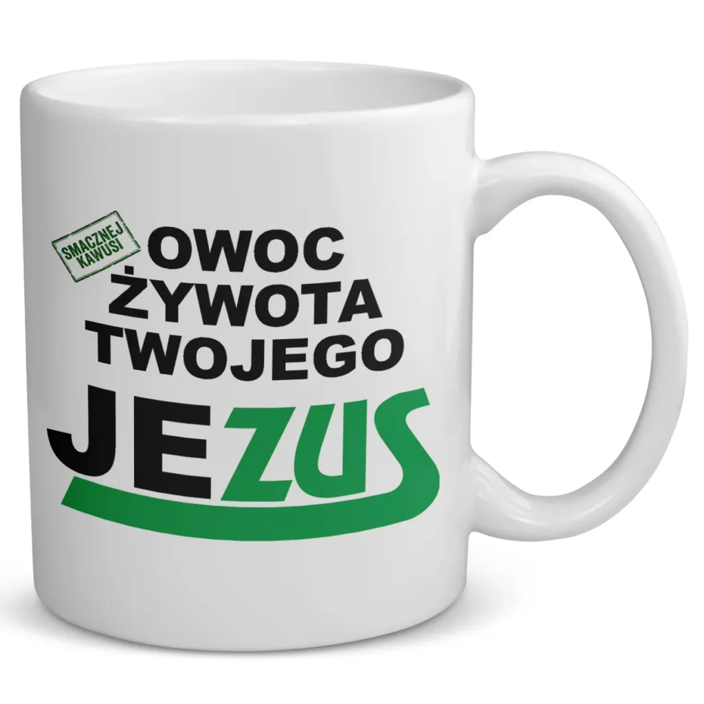 Kubek OWOC ŻYWOTA TWOJEGO JEZUS Śmieszny na Prezent do PRACY SmacznejKawusi